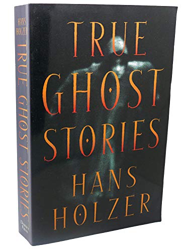 True Ghost Stories 0760727341 Book Cover