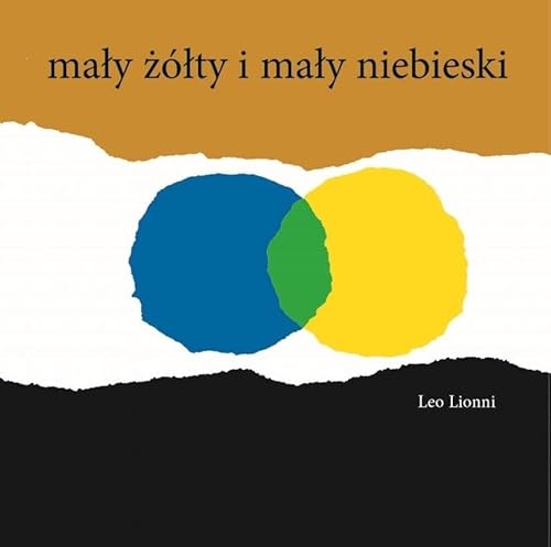 MaL y LzAlL ty I maL y niebieski - Leo Lionni (... [Polish] 8362965258 Book Cover