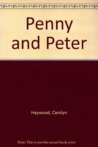 Penny and Peter B000W8B05O Book Cover