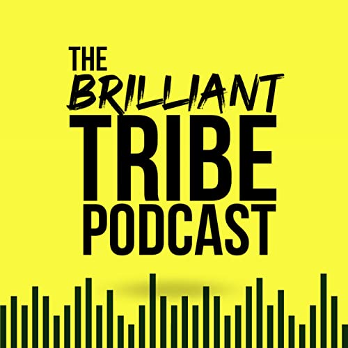 The Brilliant Tribe Podcast cover art