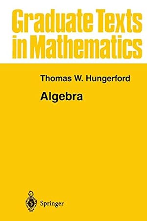 Book cover Algebra (Graduate Texts in Mathematics, 73)