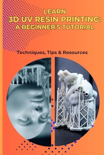 Learn 3D UV Resin Printing: A Beginner