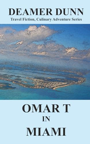 Omar T in Miami B0FYCH862P Book Cover