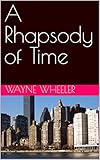 A Rhapsody of Time (English Edition)