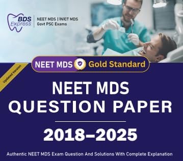 NEET MDS Previous Year Question Paper (2018-2025) Authentic NEET MDS Exam Question, Solution with Complete Explanation
