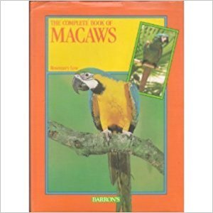 Paperback The Complete Book of Macaws Book