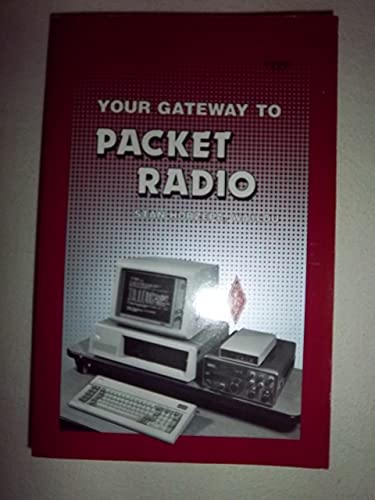 Your Gateway to Packet Radio 0872592634 Book Cover