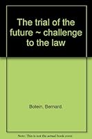 The Trial of the Future B00CDBA2B6 Book Cover