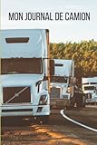 Carnet de notes ligné camion pour passionnés ou professionnels: Carnet pour ceux qui aime les camions