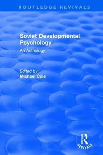  Revival: Soviet Developmental Psychology: An Anthology (1977)