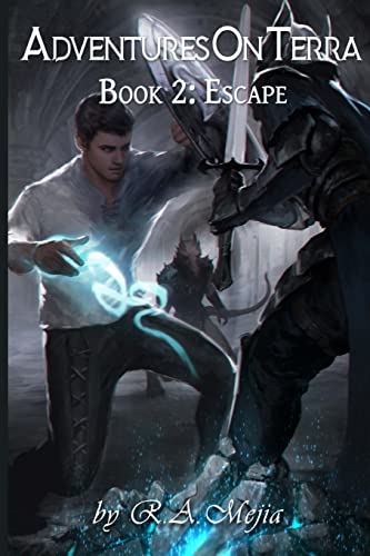 Adventures On Terra - Book 2: Escape