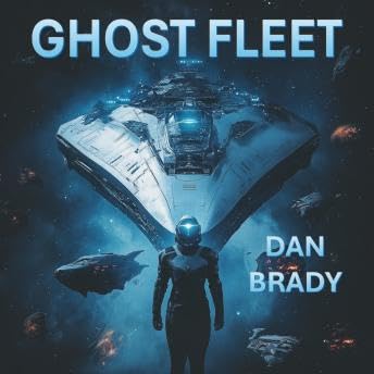 Ghost Fleet - Dan Brady