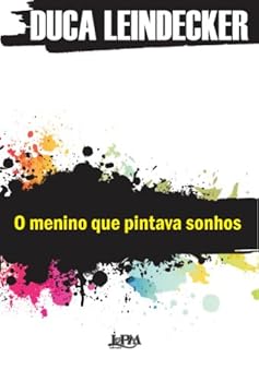 Paperback O Menino Que Pintava Sonhos - Formato Convencional [Portuguese] Book