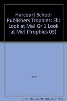 Paperback Harcourt School Publishers Trophies: Ell Reader Grade 1 Look at Me! Book