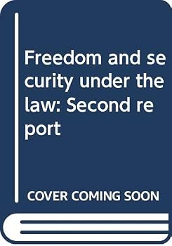 Freedom and security under the law: Second report