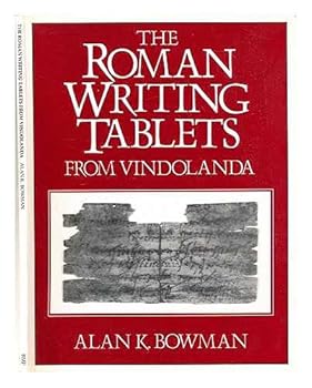 Paperback The Roman writing tablets from Vindolanda Book