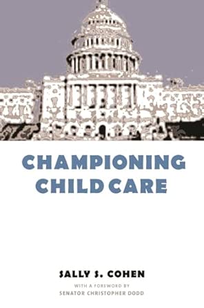 Championing Child Care Championing Child Care book cover