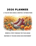 2026 Planner: A Year of Red Shoes & Monthly Affirmations