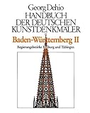 Handbuch der Deutschen Kunstdenkmäler, Baden-Württemberg II: Regierungsbezirke Freiburg und Tübingen
