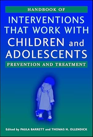 Handbook of Interventions that Work with Children and Adolescents: Prevention and Treatment-Wow! eBook