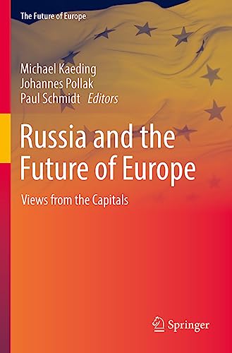 Russia And The Future Of Europe: Views From The Capitals