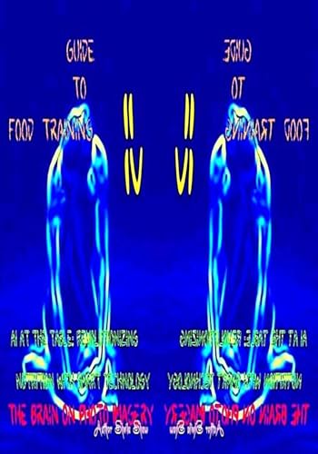 Guide To Food Training The Brain On Photo Imagery: AI at the Table: Revolutionizing Nutrition with Smart Technology