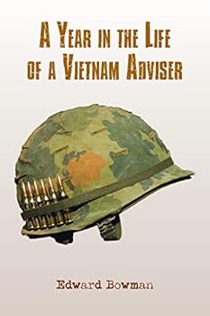Paperback A Year in the Life of a Vietnam Adviser Book