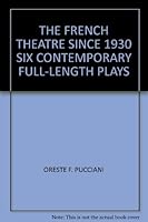French Theatre Since 1930: Six Contemporary Full-Length Plays B0013NEGVC Book Cover
