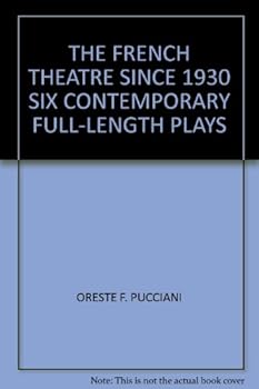 Hardcover French Theatre Since 1930: Six Contemporary Full-Length Plays Book