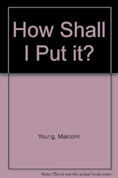 Hardcover How Shall I Put it? Book
