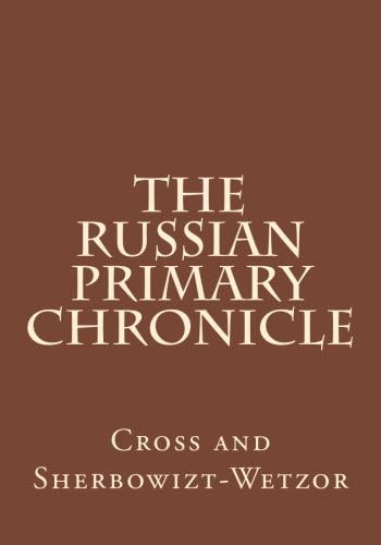 The Russian Primary Chronicle: Laurentian Text