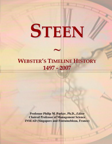 Steen: Webster's Timeline History, 1497 - 2007