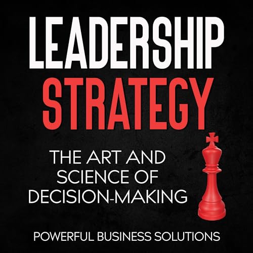 Leadership Strategy by Powerful Business Solutions episode artwork