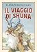 Il Viaggio Di Shuna - 3