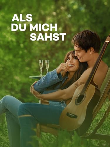 Als du mich sahst