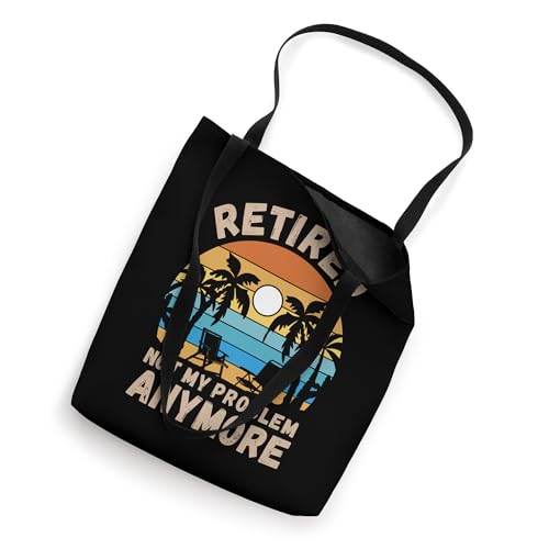 Retired, Not my problem anymore Tote Bag miniatura 2