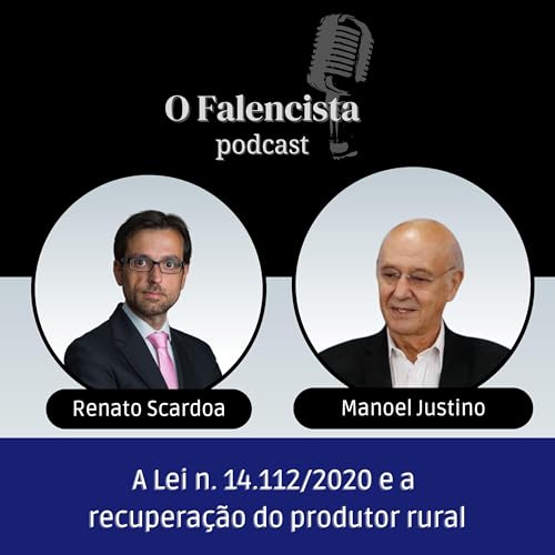 Manoel Justino - A Lei n. 14.112/2020 e a recupera&ccedil;&atilde;o do produtor rural