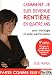 Produktbild Comment je suis devenue rentière en quatre ans - 4e éd.: Sans héritage ni aide particulière