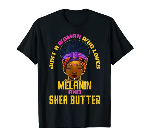 Just a woman Who loves Black Pride Melanin African American Camiseta