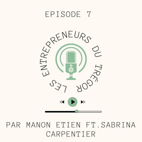 Episode 7 ft. Sabrina Carpentier