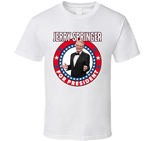 Jerry Springer for President Talk Show Host Celeb Fan Election T Shirt