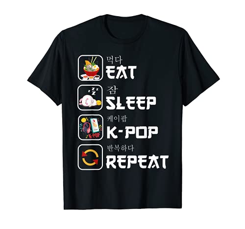 eat sleep k-pop repeat Korean music lover Kpop bands fan Camiseta