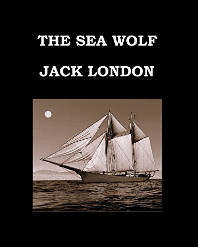 The Sea Wolf Jack London: Large Print Edition [Large Print] 1511726903 Book Cover