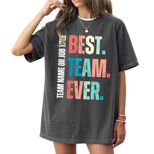 Custom Unisex Best Team Ever Shirt & Comfort Colors Tee – Ultra-Soft, Personalized Team Apparel with Custom Team Name; Ideal for Work Teams, Coworkers & Company Gift Merch Multi