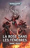 warhammer 40k wiki ultramarines  La Rose dans les Ténèbres (Warhammer 40,000)