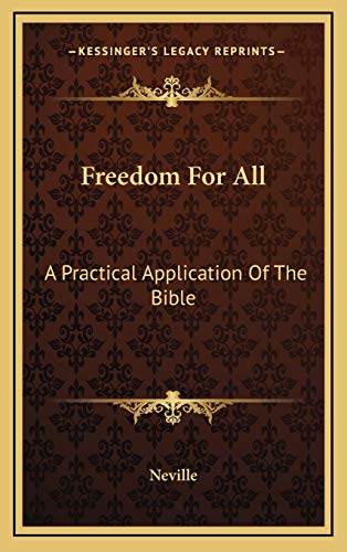 Télécharger Freedom For All: A Practical Application Of The Bible Livre eBook France