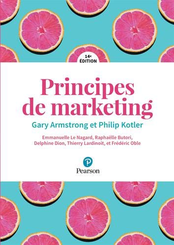 Télécharger Principes de Marketing + MyLab - 14e édition Francais PDF