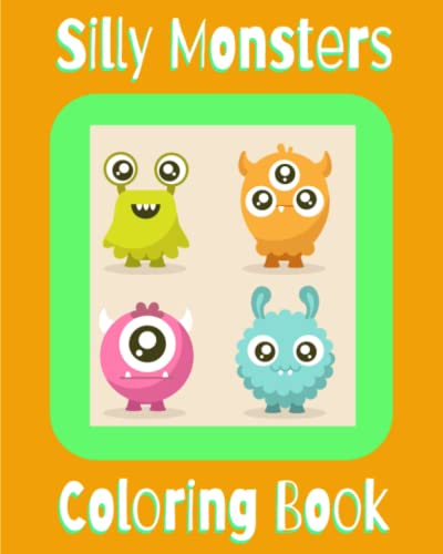 Silly Monsters: Coloring Book