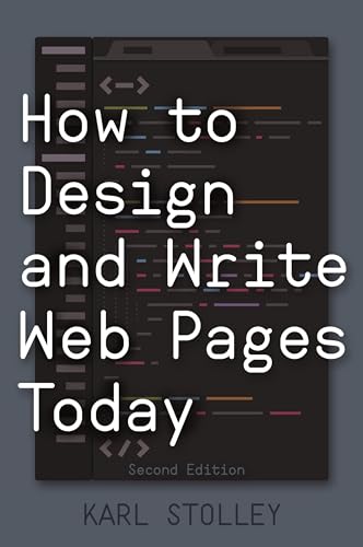 How to Design and Write Web Pages Today (Writing Today)