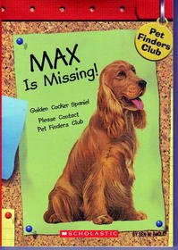 Paperback Max is Missing (Pet Finders Club #2) Book